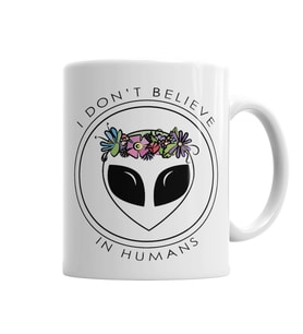 I Dont Belıeve İn Humans Kupa Bardak Porselen