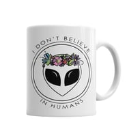 I Dont Belıeve İn Humans Kupa Bardak Porselen
