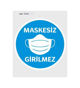 Maskesiz Girilmez Ikaz Vitrin Etiketi - Folyo Kesim