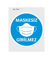Maskesiz Girilmez Ikaz Vitrin Etiketi - Folyo Kesim