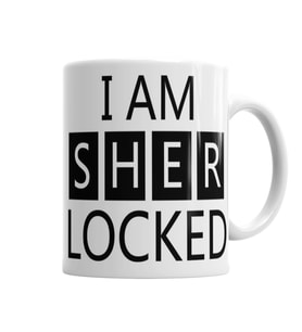 İ Am Sherlocked Sherlock Holmes Kupa Bardak Porselen