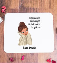 Astronotlar Sanıyor Tasarım Kişiye Özel Mouse Pad