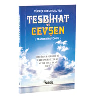 Türkçe Okunuşuyla Tesbihat ve Cevşen