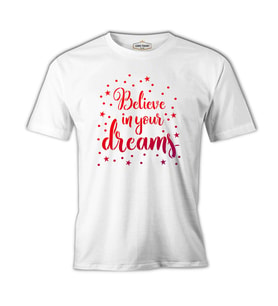 Dream Believing Beyaz Erkek Tshirt
