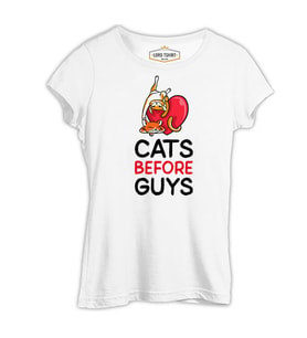 Cats Before Guys Beyaz Kadın Tshirt
