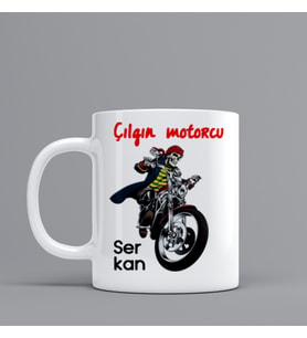 Çılgın Motorcu Temalı Hediye Kupa Bardak Kişiye Özel Hediye Z96
