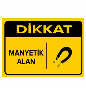 MIGNATIS - Dikkat Manyetik Alan Levhasi - Sac Malzeme 50x70cm