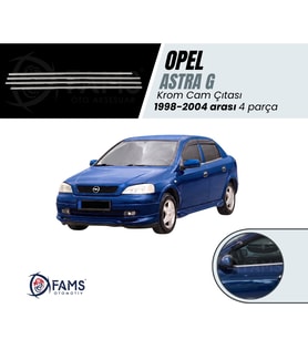 Opel Astra G Krom Cam Çıtası 4 prç. 1998-2004 Arası P. Çelik