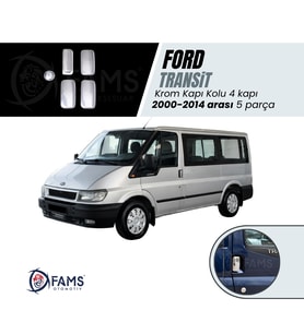 Ford Transit Krom Kapı Kolu 4 Kapı 5 prç. 2000-2014 arası P. Çelik