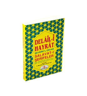 Delail-i Hayrat Şevarkı'l Envar Salavat-ı Şerifeler