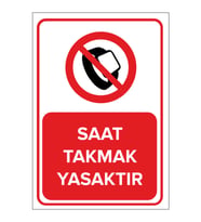 MIGNATIS - Saat Takmak Yasaktır Levhası - Sac Malzeme 25x35cm