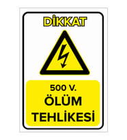 MIGNATIS - 500 V. Ölüm Tehlikesi Levhası - Sac Malzeme 35x50cm