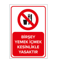 MIGNATIS - Bir Şey Yemek İçmek Kesinlikle Yasaktır Levhası - Sac Malzeme 35x50cm