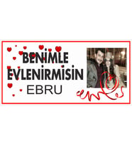 MIGNATIS - Benimle Evlenirmisin Kirmizi Çerçeveli-Fotoğrafli Branda Afişi 150x75cm