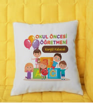 Okul Öncesi Öğretmene Hediye Yastık