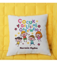 Çocuk Gelişimi Öğretmenine Hediye Yastık