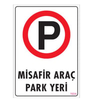 SÖNSAN UYARI LEVHALARI ''MİSAFİR ARAÇ PARK YERİ'' PVC 25*35