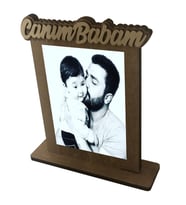 Canım Babam Ahşap Çerçeve