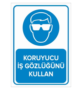 MIGNATIS - Koruyucu İş Gözlüğünü Kullan Levhası - Sac Malzeme 25x35cm