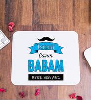 Canım Babam İsme Özel Mouse Pad