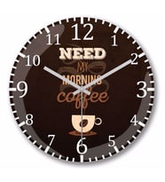 Need My Morning Coffe Duvar Saati Bombeli Gercek Cam