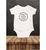 Daddy's Favorite Human Baskılı Bebek Body Zıbın