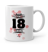 BK Gift Kişiye Özel Bugün Günlerden Beyaz Kupa Bardak  4