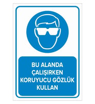 MIGNATIS - Bu Alanda Çalışırken Koruyucu Gözlük Kullan Levhası - Sac Malzeme 25x35cm