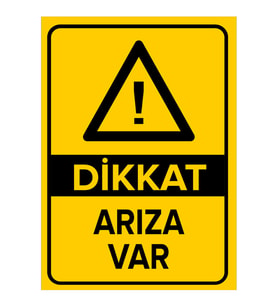MIGNATIS - Dikkat Arıza Var Levhası - Sac Malzeme 25x35cm