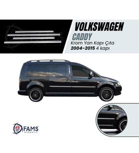 VW Caddy Krom Yan Kapı Çıtası 4 Parça 2004-2015 arası Paslanmaz Çelik