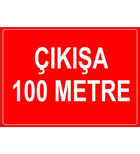 MIGNATIS - Çıkışa 100 Metre Levhası - Sac Malzeme 35x50cm