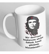 Che Guevara Bir Devrimci Başkasına Atılan Tokadı Kendi Yüzünde Hissedendir Baskılı Kupa Bardak (Beyaz)