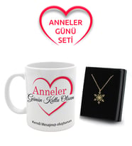 Anneler Gününe Özel Mesajlı Kupa & Gold Renk Kar Tanesi Kolye Hediye Seti