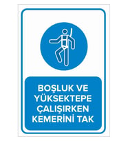 MIGNATIS - Boşluk Ve Yüksekte Çalışırken Kemerini Tak Levhası - Sac Malzeme 35x50cm
