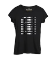 Change is Knocking Siyah Kadın Tshirt