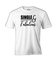Single and Fabulous Beyaz Erkek Tshirt