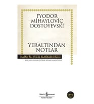 Yeraltından Notlar Hasan Ali Yücel Klasikleri