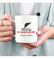 Gülüşün En Güzel Şiirdir Kupa (Beyaz)