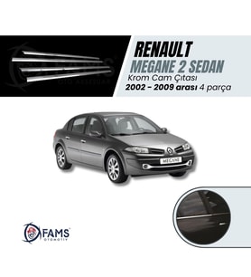 Renault Megane 2 Krom Cam Çıtası 2002-2009 arası P. Çelik (SEDAN)