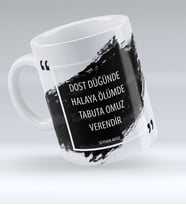 BK Gift Kişiye Özel Dost Düğünde Halaya Ölümde Tabuta Omuz Verendir Beyaz Kupa Bardak