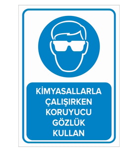 MIGNATIS - Kimyasallarla Çalışırken Koruyucu Gözlük Kullan Levhası - Sac Malzeme 35x50cm