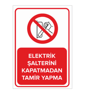 MIGNATIS - Elektrik Şalterini Kapatmadan Tamir Yapma Levhası - Sac Malzeme 25x35cm