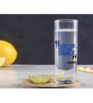 BK Gift Renkli Baskılı Trust Me You Can Dance Tasarımlı Vodka Bardağı-1 (Beyaz)