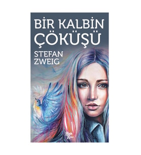 Bir Kalbin Çöküşü