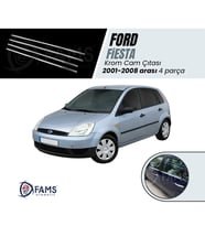 Ford Fiesta Krom Cam Çıtası 4 prç. 2001 - 2008 arası Paslanmaz Çelik