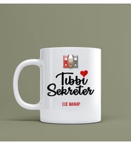 Tıbbi Sekreter İçin Hadiye Kupa Bardak Kişiye Özel Hediye S65