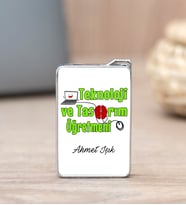 Teknoloji Ve Tasarım Öğretmeni İsme Özel Çakmak