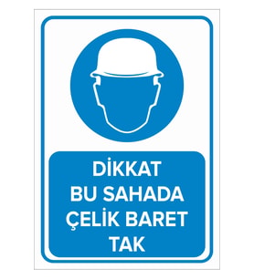 MIGNATIS - Dikkat Bu Sahada Çelik Baret Tak Levhası - Sac Malzeme 35x50cm