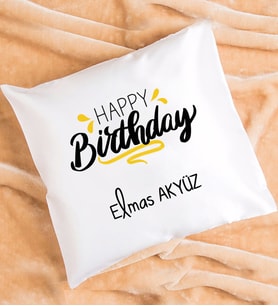 Happy Birthday Tasarımlı Kişiye Özel Doğum Günü Hediyesi Yastık