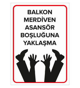 MIGNATIS - Balkon Merdiven Asansör Boşluğuna Yaklaşma Levhası - Sac Malzeme 25x35cm